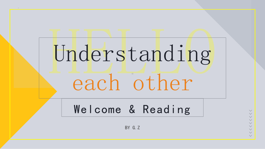 Unit 2 Understanding each other Welcome & Reading （ppt课件）-2022新牛津译林版《高中英语》选择性必修第四册.pptx_第1页