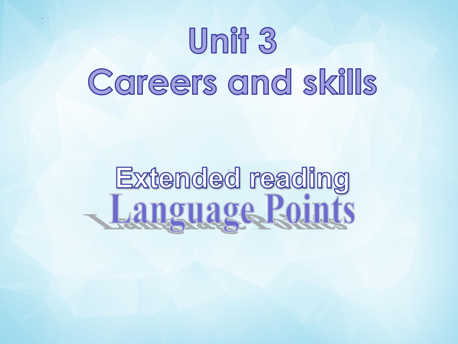 Unit 3 Extended reading Language points （ppt课件）-2022新牛津译林版《高中英语》选择性必修第四册.pptx_第1页