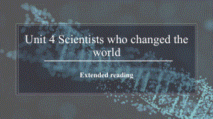 Unit 4 Extended reading （ppt课件）-2022新牛津译林版《高中英语》必修第三册.pptx