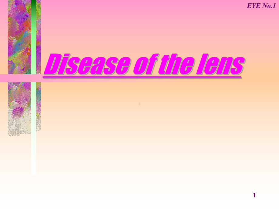 Disease of the lens课件.ppt_第1页