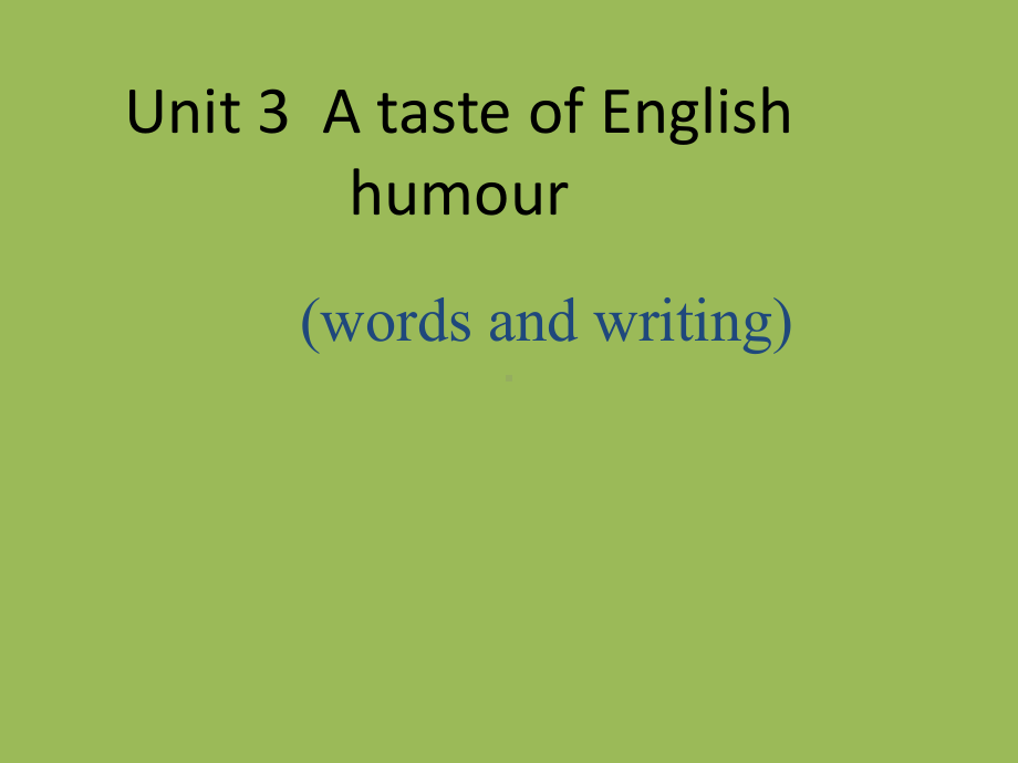 人教高中英语必修4Unit3words-and-writing-(共19张)课件.ppt--（课件中不含音视频）_第1页