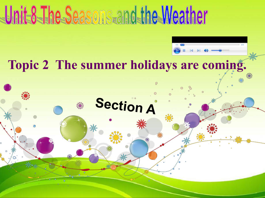 仁爱版《The-summer-holidays-are-coming-SectionA》课件.ppt_第1页