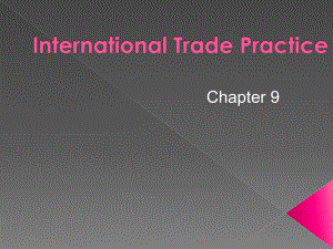 国际贸易实务双语教程Chapter-9-Force-Majeure-and-Arbitration-in-International-Trade[精]课件.ppt