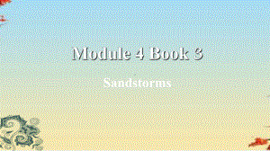 外研版高中英语必修三Module-4-Sandstorms-in-Asia-warm-up((共20张)课件.ppt--（课件中不含音视频）--（课件中不含音视频）