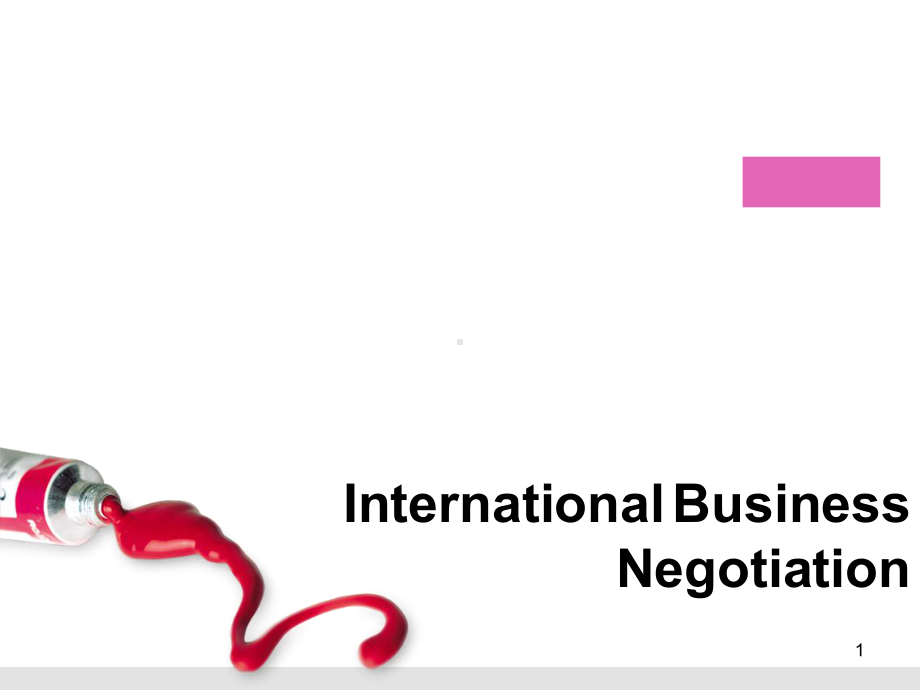 国际商务谈判(英文)chapter4-Opening-of-International-Business-Negotiation[精]课件.ppt_第1页