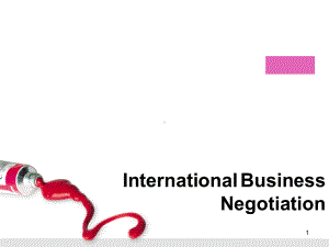 国际商务谈判(英文)chapter4-Opening-of-International-Business-Negotiation[精]课件.ppt