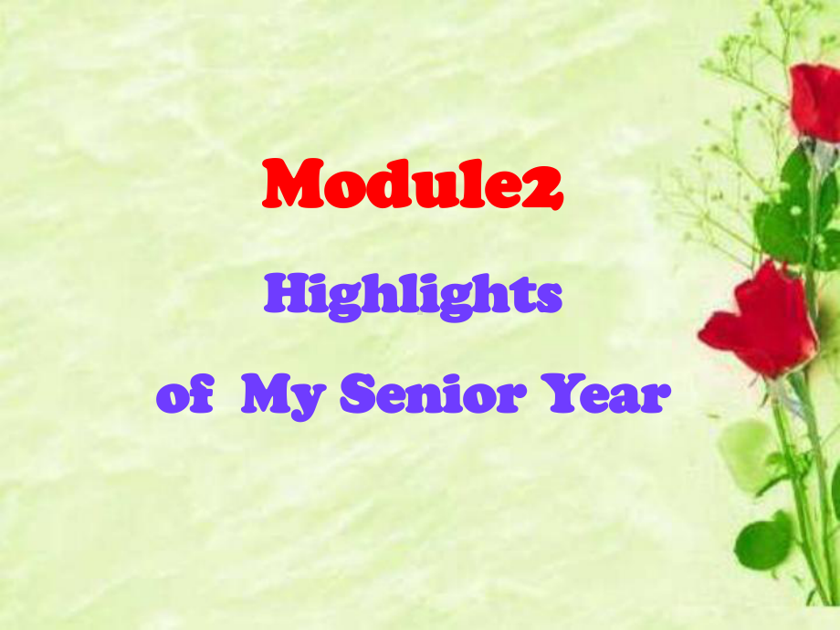 外研版选修7Module2Highlights-of-my-senior-year-Reading1-课件.ppt--（课件中不含音视频）--（课件中不含音视频）_第1页