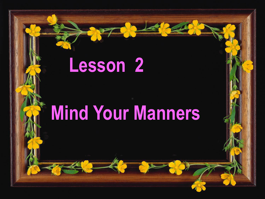 北师大版高中英语必修4Unit12课件Lesson-2-Mind-your-manners课件.ppt--（课件中不含音视频）_第1页