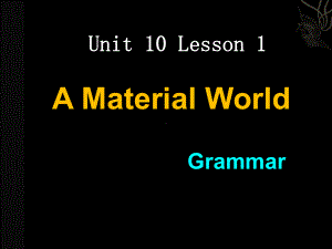 北师大课标版高中英语必修4Unit-10Lesson-1(共23张)课件.ppt--（课件中不含音视频）