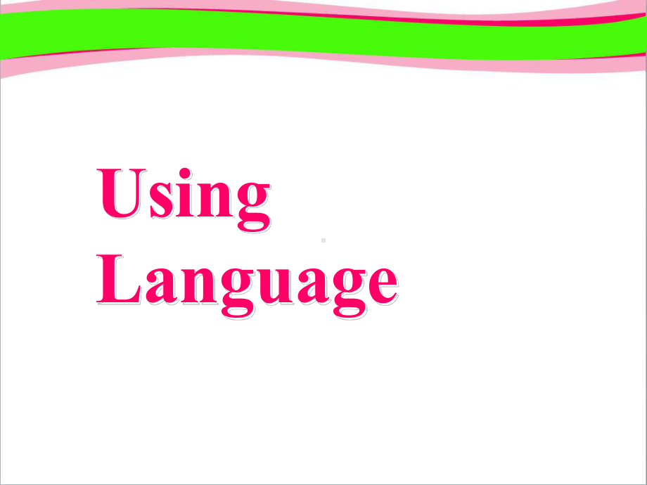 必修五-8《Unit-3-Using-language》--公开课课件.ppt_第2页