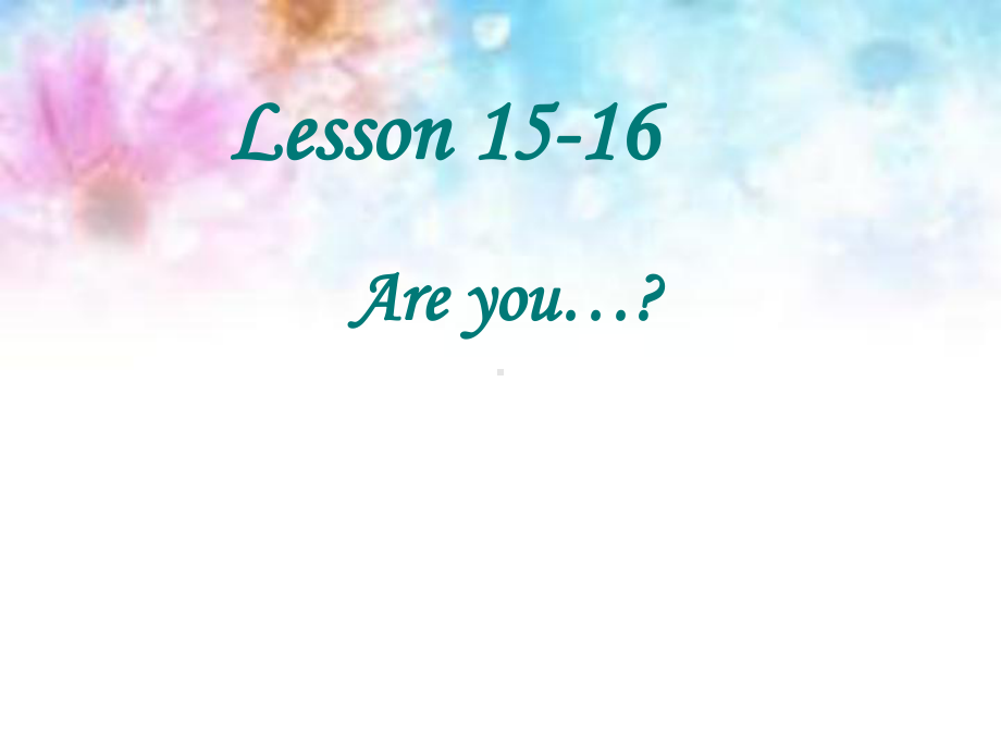 新概念英语第一册Lesson-15-16(共29张)课件.ppt--（课件中不含音视频）_第1页