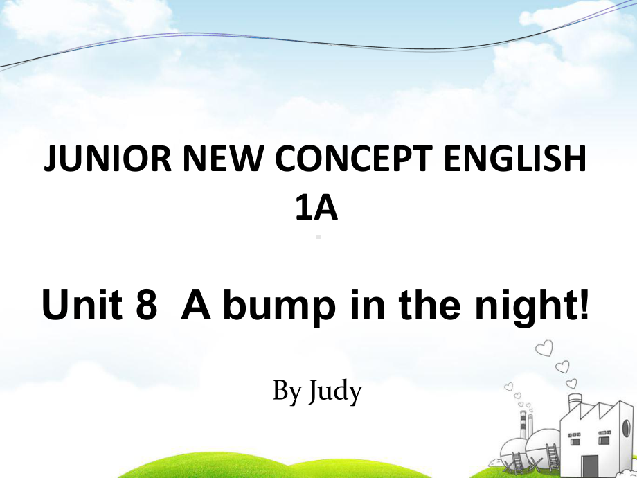 新概念英语青少版1A-unit-8-A-bump-in-the-night课件.ppt--（课件中不含音视频）_第2页