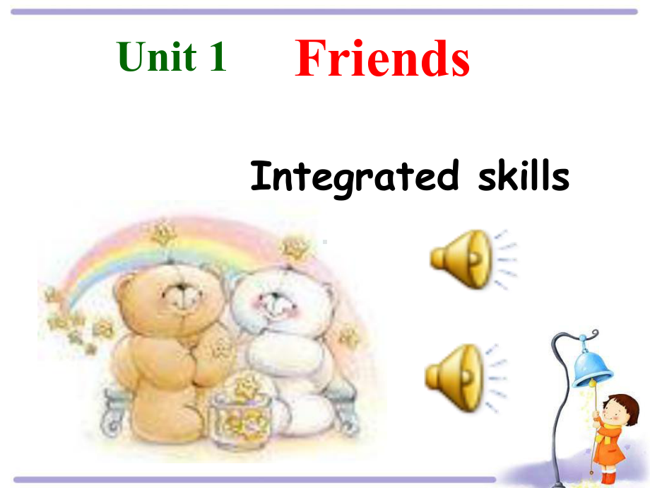 新牛津译林版英语8AUnit1-Friends-integrated-skills公开课课件.ppt_第1页