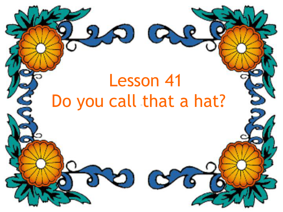 新概念2-Lesson41-(共16张)课件.ppt--（课件中不含音视频）_第1页