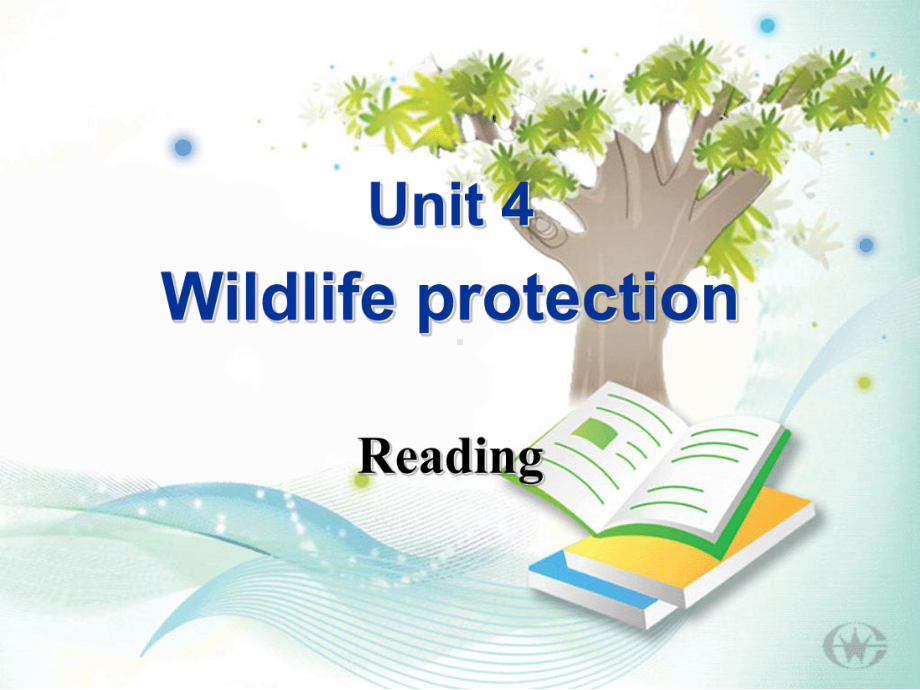 授课用-人教版新课标高中英语必修二-unit4-wildlife-protectionReading课件.ppt--（课件中不含音视频）_第1页