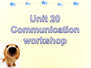 高中英语-unit20-new-frontiers-communication-workshop课件-北师大版选修7.ppt--（课件中不含音视频）