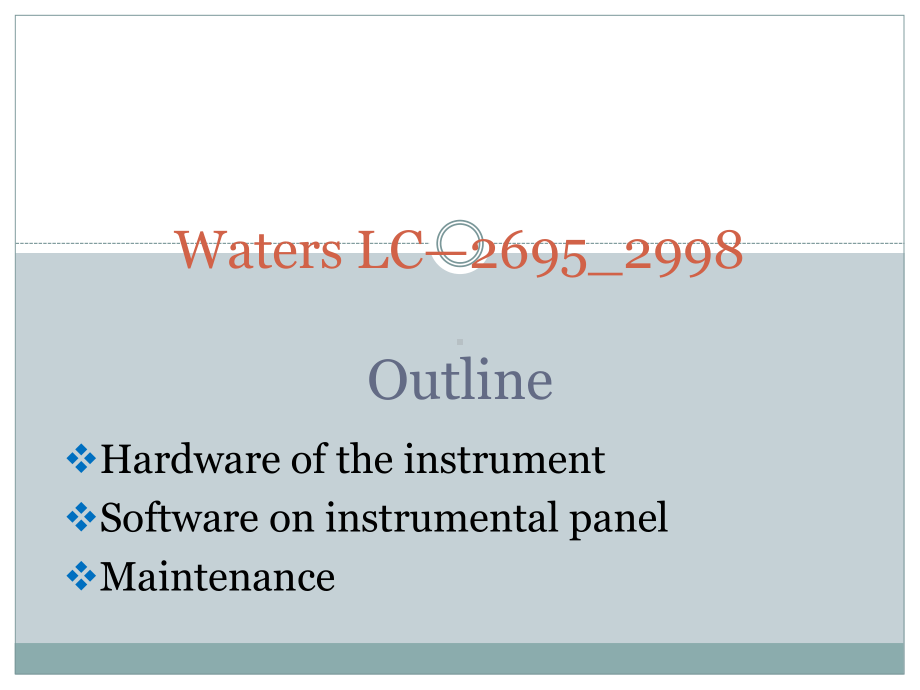 液相色谱仪WatersLC2695-2998课件.ppt_第1页