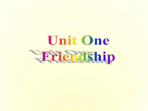 高中英语-Unit1-friendship-reading课件-新人教版必修1.ppt--（课件中不含音视频）