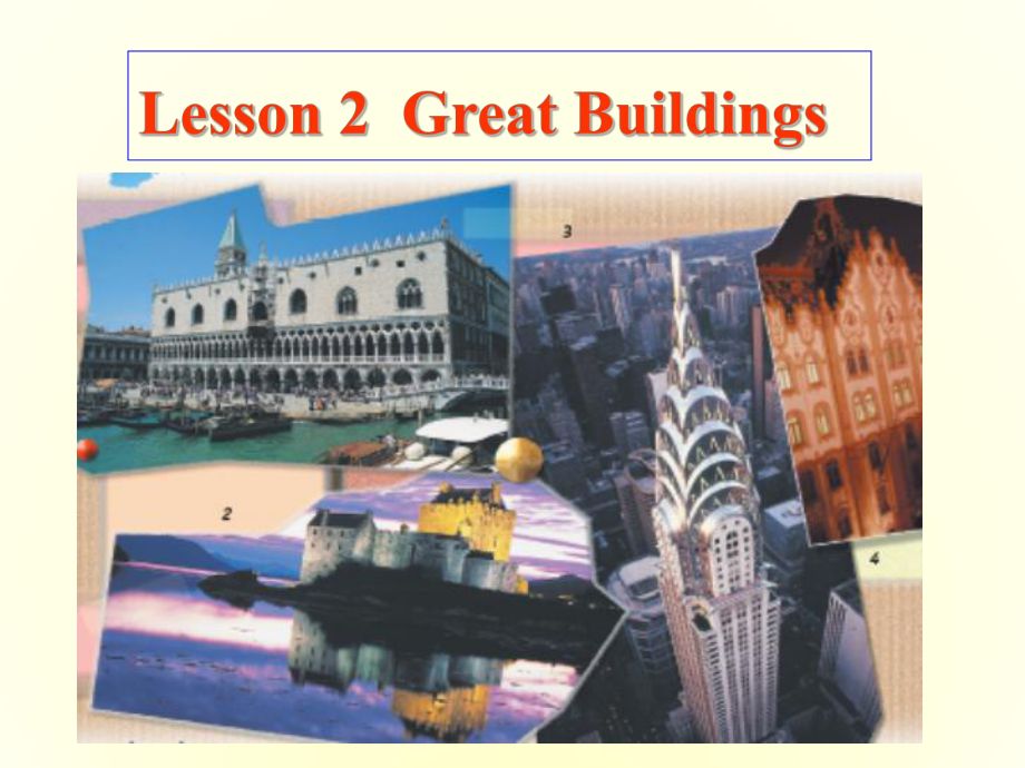 高中英语-Unit6-Lesson-2-Great-buildings课件-北师大版必修2.ppt--（课件中不含音视频）_第1页