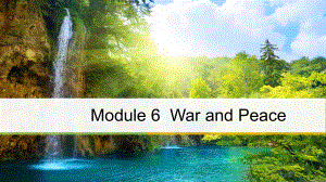 高中外研选修六：Module6WarandPeaceVocabularyBreakthrough课件.ppt--（课件中不含音视频）