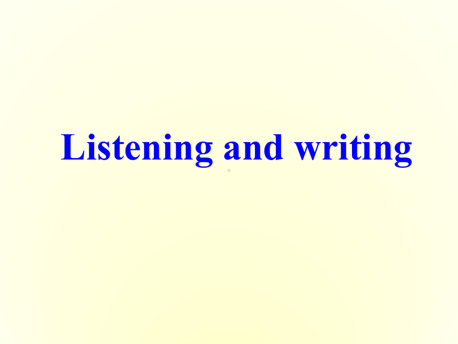 高中英语新人教版必修6-Unit3-A-Healthy-Life-Listening-and-writing课件.ppt--（课件中不含音视频）_第1页