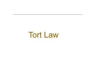 法律英语专题：侵权法(tort-law)课件.ppt