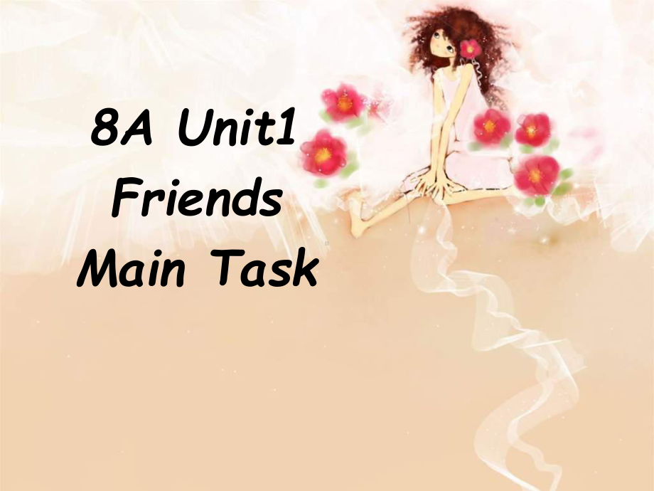 牛津译林版8A-Unit-1-Task课件-(共17张).ppt--（课件中不含音视频）_第1页