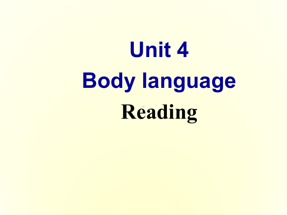 高中英语U4-body-language课件-人教版必修4.ppt_第1页