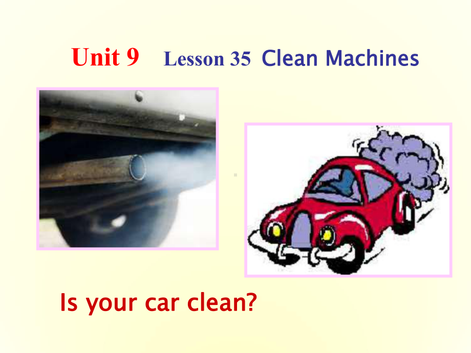 高中英语-Unit9-Lesson-3-Clean-Machines课件-北师大版必修3.ppt--（课件中不含音视频）_第2页