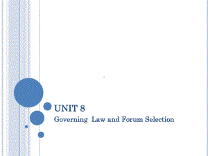 法律相关英语-8-Governing-Law-and-Forum课件.ppt