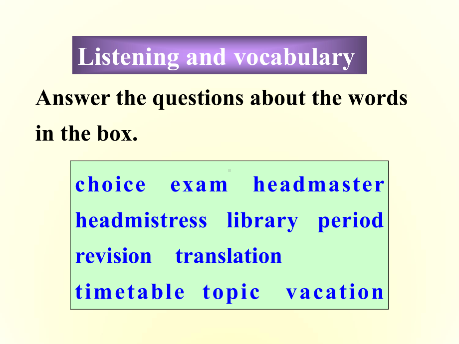 高中英语《Module2-my-new-teachers-Listening-and-vocabulary》课件-外研版必修1.ppt--（课件中不含音视频）--（课件中不含音视频）_第3页