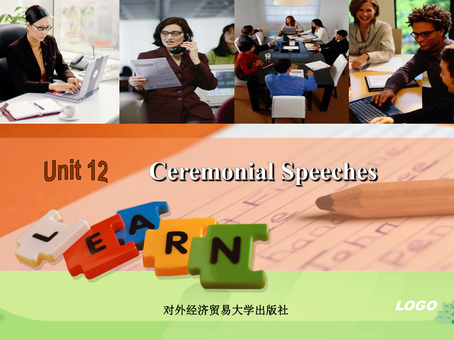 经贸英语口译实训教程Unit-12-Ceremonial-Speeches课件.ppt-(课件无音视频)_第1页