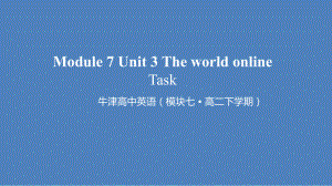 牛津译林版高中英语Module-7-Unit-3-Task(共37张)课件.pptx--（课件中不含音视频）