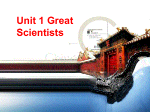 高中英语-Unit1-Great-Scientists-warming-up-and-reading-Great-scientists课件1-新人教版必修5.ppt--（课件中不含音视频）