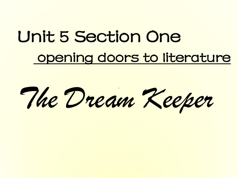 高中英语Unit5-literaturethe-dream-keeper课件冀教版必修1.ppt--（课件中不含音视频）_第3页