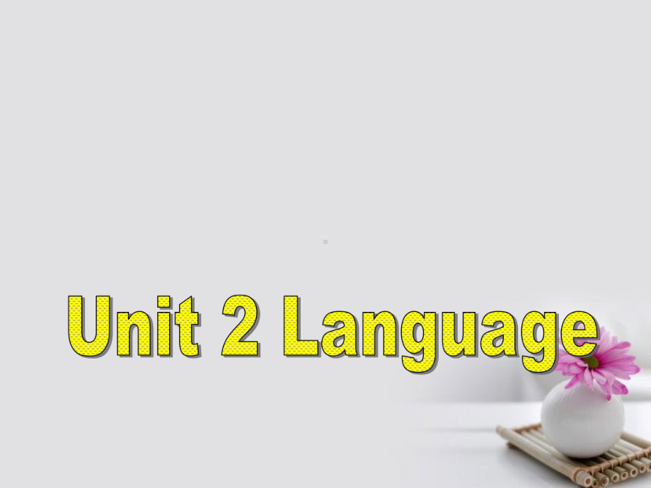 高中英语-Unit-2-Language-Reading讲义-牛津译林版必修3课件.ppt--（课件中不含音视频）_第2页