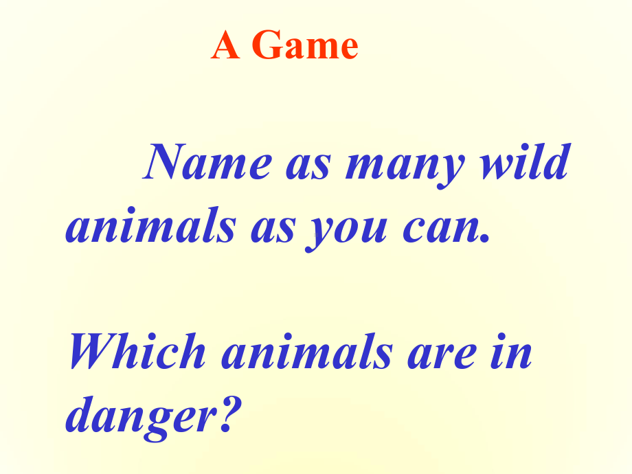 高中英语Unit-4-Wildlife-protection-warming-up课件-新课标-人教版-必修2.ppt--（课件中不含音视频）_第1页