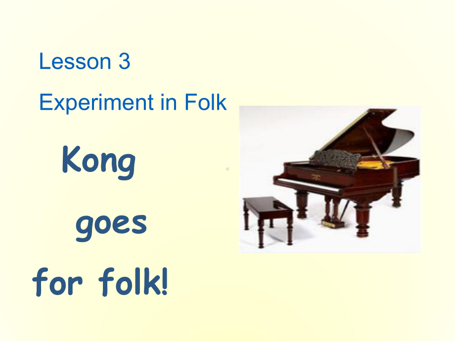 高中英语Unit-5-Lesson-3-Experiment-in-Folk课件1-北师大版-必修2.ppt--（课件中不含音视频）_第1页