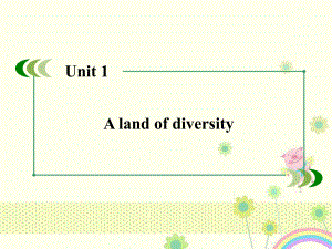 高中英语-unit1-A-land-of-diversity-新人教版选修8优秀课件.ppt--（课件中不含音视频）