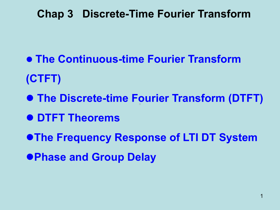 版《数字信号处理(英)》课件Chap-3--Discrete-Time-Fourier-Transform.ppt_第1页