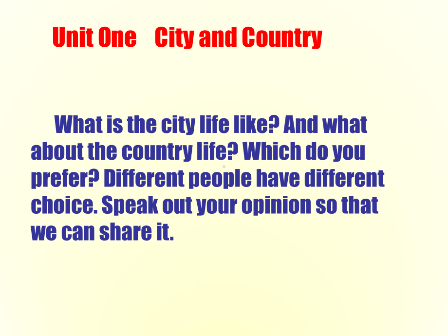 高中英语-Unit1《lifestyles》Lesson4-City-And-Country课件3-北师大版必修1.ppt--（课件中不含音视频）_第1页