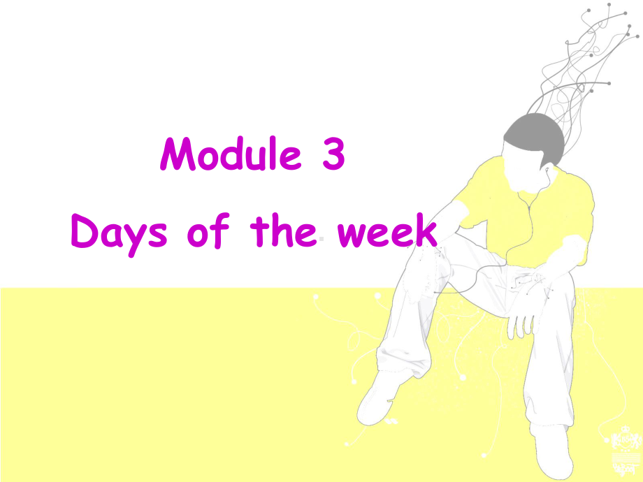 省优课件-Module-3-Days-of-the-week-Unit-6-What-do-you-usually-do-on-Sunday-1-教科版(广州深圳).ppt--（课件中不含音视频）_第1页