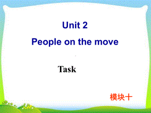 牛津译林版高中英语Module-10-Unit-2-Task教学课件.ppt--（课件中不含音视频）