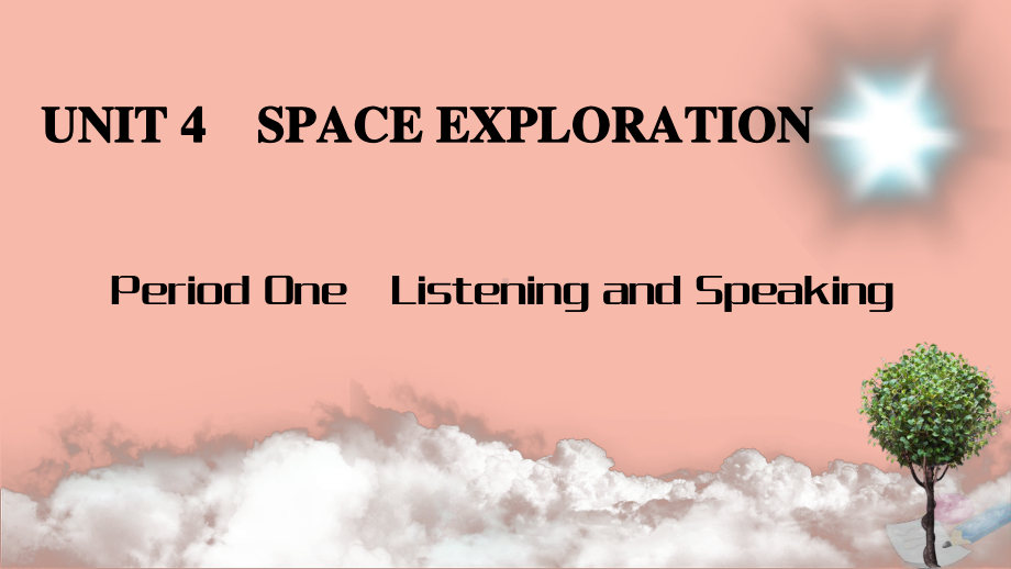 高中英语UNIT4SPACEEXPLORATIONPeriod1同步课件新人教版必修第三册.ppt--（课件中不含音视频）_第1页