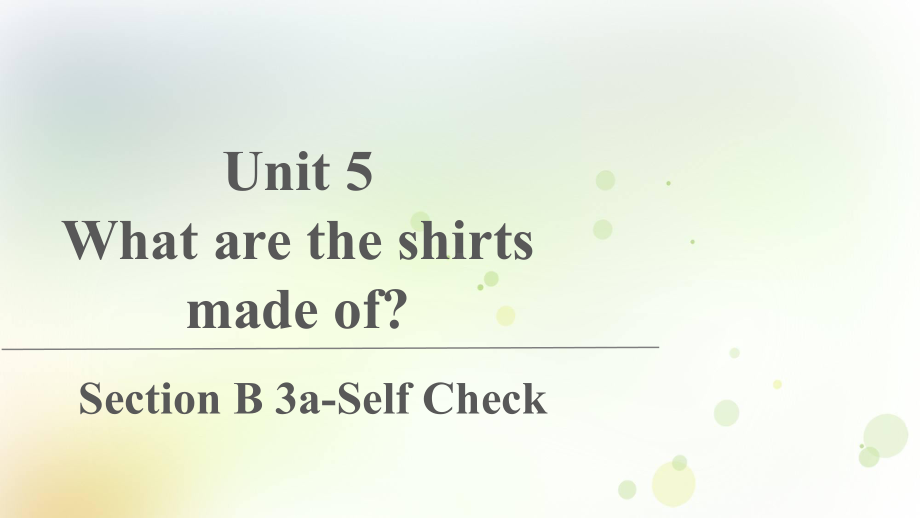 人教版英语九年级全一册Unit 5 Section B 3a-Self Check课件.pptx_第1页