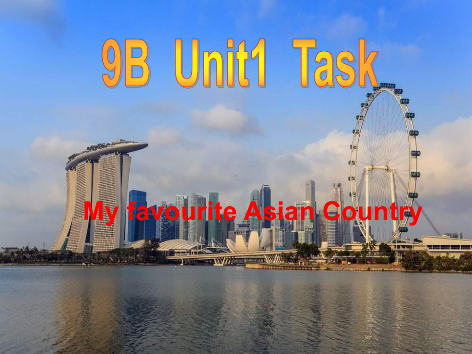 牛津译林版英语9B-Unit1-Task课件(共19张).ppt-(课件无音视频)_第1页