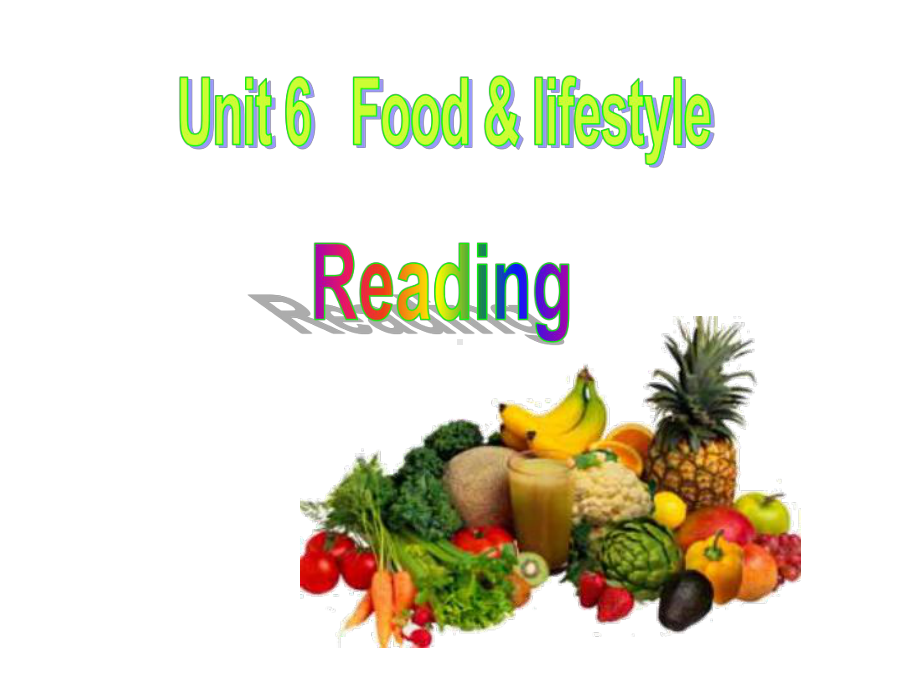 牛津译林版七年级英语上册《nit-6-Food-and-lifestyle-Reading-1：-Keeping-fit》课课件-17.ppt-(课件无音视频)_第1页