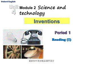 牛津深圳初中英语八年级英语上册-Unit-4-Inventions-Inventions-Reading-1课件-.ppt-(课件无音视频)