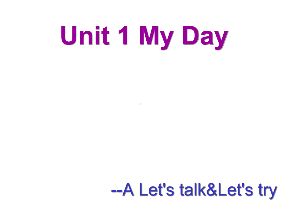 版本PEP五下unit1-My-day-A-lets-talk优质课件.ppt-(课件无音视频)_第2页