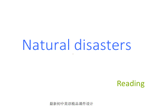 牛津深圳版英语九年级级下Unit4-Natural-disasters教学课件-reading.ppt-(课件无音视频)